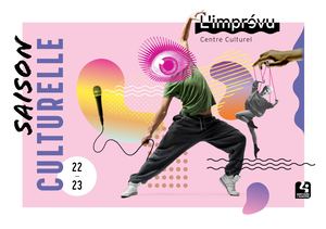 Programme Saison Culturelle Limprevu 2022-2023