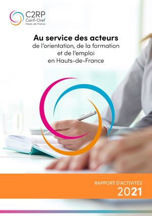 Rapport d'activité 2021 du C2RP Carif-Oref Hauts-de-France