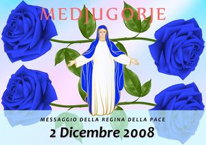 Messaggio della Madonna di Medjugorje del 2 Dicembre 2008