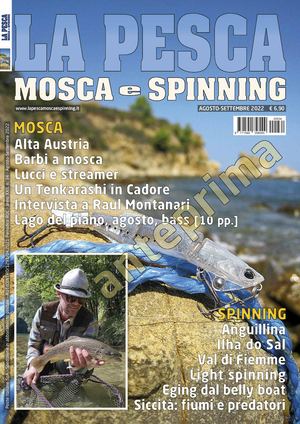 La Pesca Mosca e Spinning Agosto-Settembre
