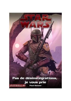 Pas de désintégrations, je vous prie