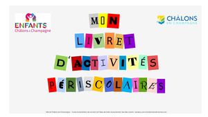 Livret Activités Périscolaires - Châlons-en-Champagne