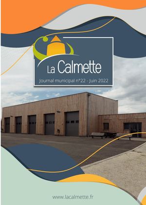 La Calmette - Bulletin municipal N°22 - Mai 2022