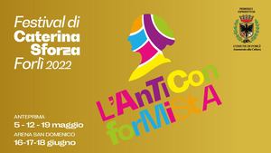 FESTIVAL CATERINA SFORZA DI FORLÌ 2022