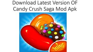 Download Latest Version Of Candy Crush Saga Mod