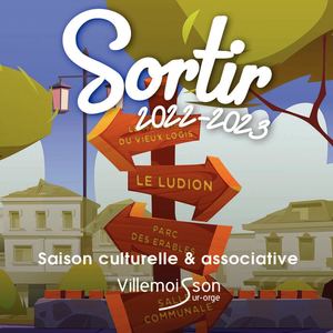 Sortir à Villemoisson 2022/2023