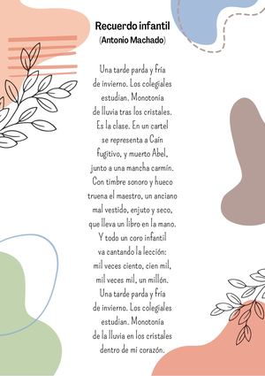 Recuerdo Infantil (Antonio Machado) Una Tarde Parda Y Fría De Invierno Los Colegiales Estudian Monotonía De Lluvia Tras Los Cristales Es La Clase En Un Cartel Se Representa A Caín Fugitivo, Y Muerto Abel, Junt