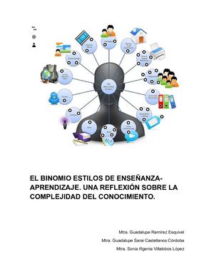 EL BINOMIO ESTILOS DE ENSEÑANZA-APRENDIZAJE. UNA REFLEXIÓN SOBRE LA COMPLEJIDAD DEL CONOCIMIENTO.