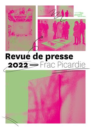Revue de presse Frac Picardie 2022