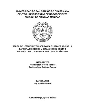 PERFIL DEL ESTUDIANTE INSCRITO EN EL PRIMER AÑO DE LA CARRERA DE MÉDICO Y CIRUJANO DEL CENTRO UNIVERSITARIO DE NOROCCIDENTE EN EL AÑO 2022