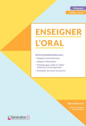 Extrait - Guide Enseigner l'oral - Génération 5