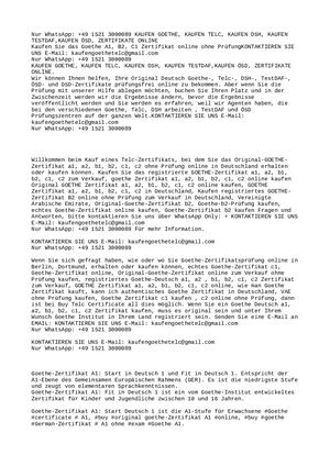 Nur WhatsApp: +49 1521 3000089 KAUFEN GOETHE, KAUFEN TELC, KAUFEN DSH, KAUFEN TESTDAF,KAUFEN ÖSD, ZERTIFIKATE ONLINE