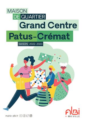 Maison de Quartier Grand centre Patus Crémat 2022-2023
