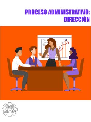 Proceso Administrativo, Dirección