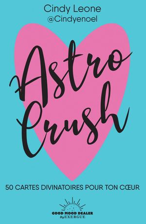 Astro crush, Cindy LEONE (EXTRAIT)