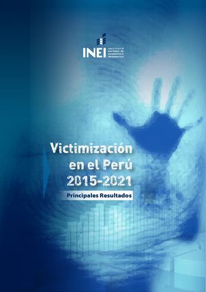 Victimización En El Perú 2015 – 2021