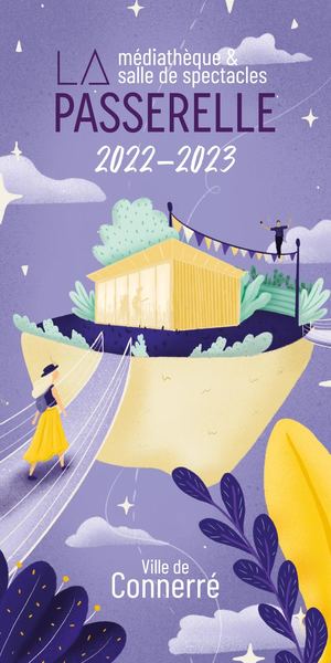 Brochure culturelle La Passerelle Connerré  2022 2023
