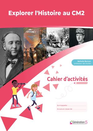 Extrait - Cahier d'activités Explorer l'Histoire au CM2
