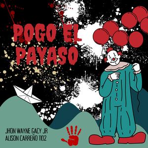 Pogo Jhon Wayne Gacy