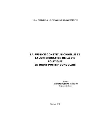 La Justice Constitutionnelle Et La Juridicisation De La Vie Politique En Droit Positif Congolais