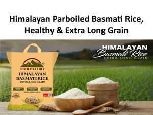 Himalayan Parboiled Basmati Rice, Healthy & Extra Long Grain