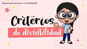 Grupo #2, Criterios De Divisibilidad Factores Y Divisores