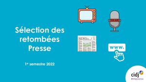 Sélection revue de presse 1er Semestre 2022