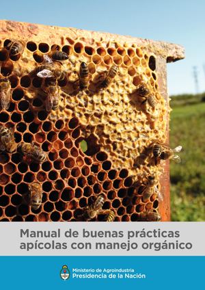 Manual De Buenas Practicas Apicolas Con Manejo Organico