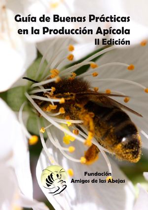Faa Guía De Buenas Prácticas En La Producción Apícola Ii Edición