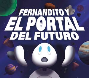 Fernandito y el portal del futuro