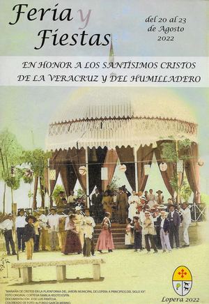 Feria y Fiestas de Lopera en Honor a los Santísimos Cristos de la Vera Cruz y del Humilladero 2022