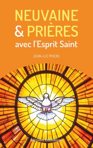 Neuvaines et Prières avec L'Esprit Saint