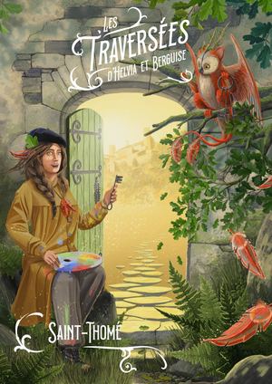 Les Traversées d'Helvia Et Berguise - Saint-Thomé