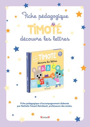 Timoté - Fiche Pédagogique - Les Lettres