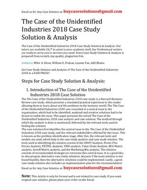 The Case Of The Unidentified Industries 2018 Case Study Solution Analysis