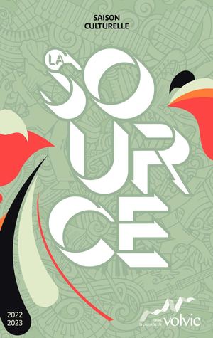 Saison culturelle 2022-23 La Source Volvic