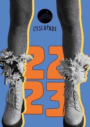 Plaquette saison 22-23 L'Escapade