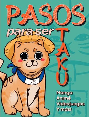 Pasos Para Ser Otaku