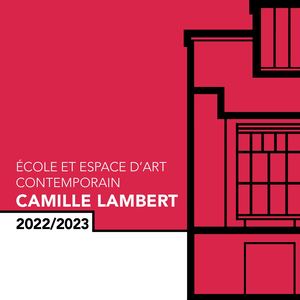 Brochure Ecole et Espace d'art contemporain Camille Lambert 2022-23