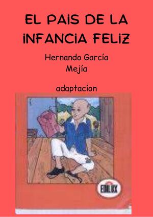 El País De La Infancia Feliz