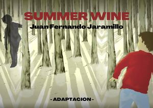 Summer Wine Adaptación Sofía Galeano Vargas 8a