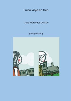 Luisa Viaja En Tren (Adaptación)