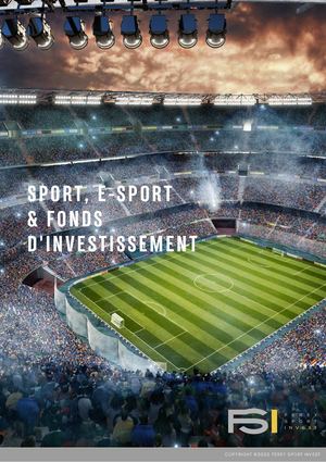 Sport, E Sport & Fonds D'investissement