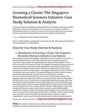 Growing A Cluster The Singapore Biomedical Sciences Initiative Case Study Solution Analysis