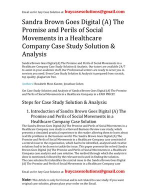Sandra Brown Goes Digital (A) The Promise And Perils Of Social Movements In A Healthcare Company Case Study Solution Analysis