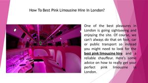 How To Best Pink Limousine Hire In London