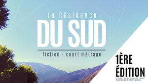 Bilan La Résidence Du Sud_1ère édition