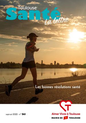 Toulouse Santé La Lettre, septembre - octobre 2022