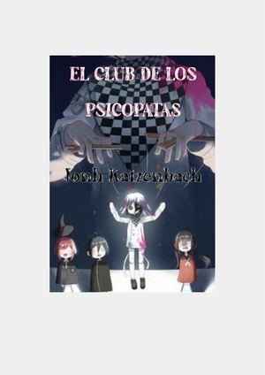 Adaptación《 El Club De Los Psicopatas》