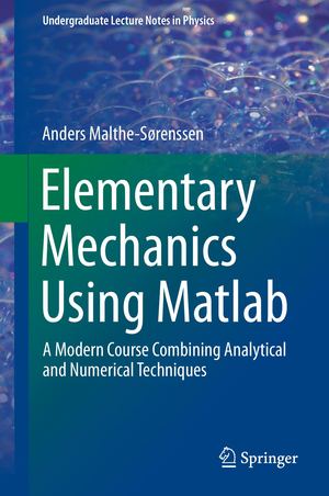 2015 Book Elementary Mechanics Using Matlab